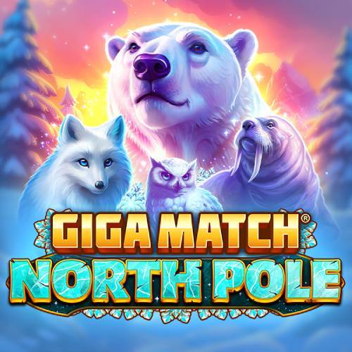 Giga Match North Pole